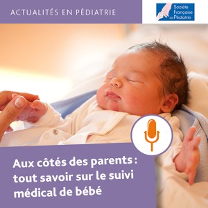 Actualit&eacute;s en P&eacute;diatrie