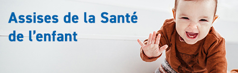 Assises de la santé de l'Enfant